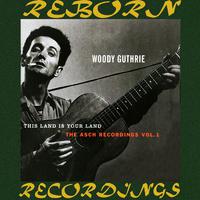 This Land Is Your Land, The Asch Recordings, Vol. 1 (HD Remastered)