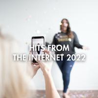 Hits From The Internet 2022