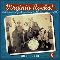 Virginia Rocks! The History of Rockabilly In The Commonwealth, Vol. 1