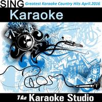 Greatest Karaoke Country Hits of the Month (April 2016)