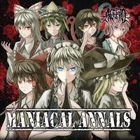 Maniacal Annals