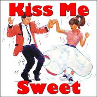 Kiss Me Sweet