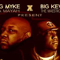 Big Myke Da Mayah