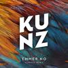 Kunz - Emmer no (Sommer Remix)