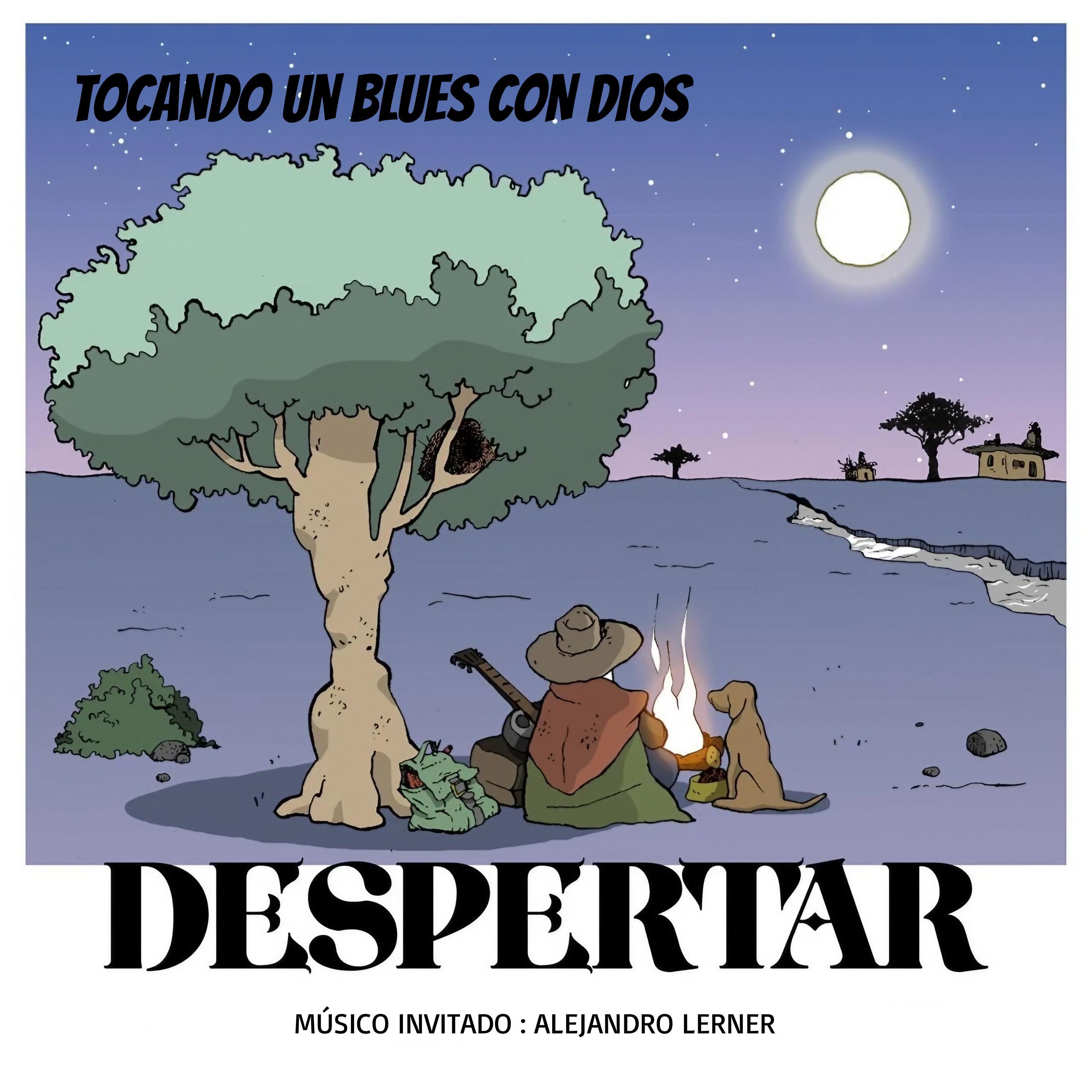Tocando un Blues con Dios (feat. Alejandro Lerner)