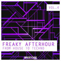 Freaky Afterhour - From House to Techno, Vol. 4