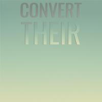 Convert Their