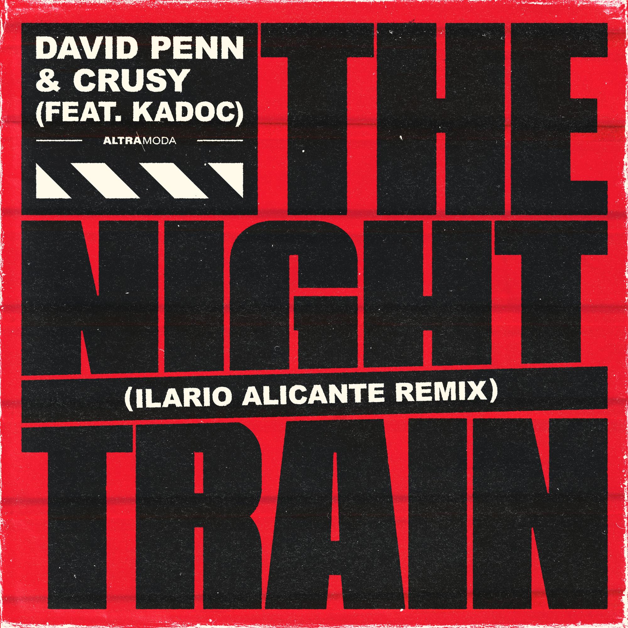 The Night Train (Ilario Alicante Remix)