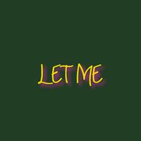 Let me