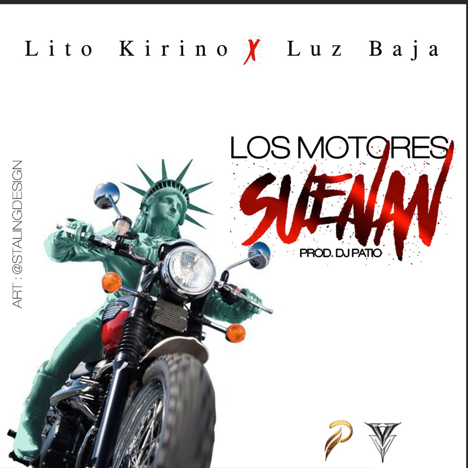 Los Motores Suenan (feat. Lito Kirino)