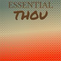 Essential Thou