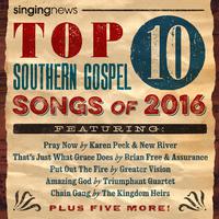 Singing News Top 10 Southern Gospel Songs of 2016