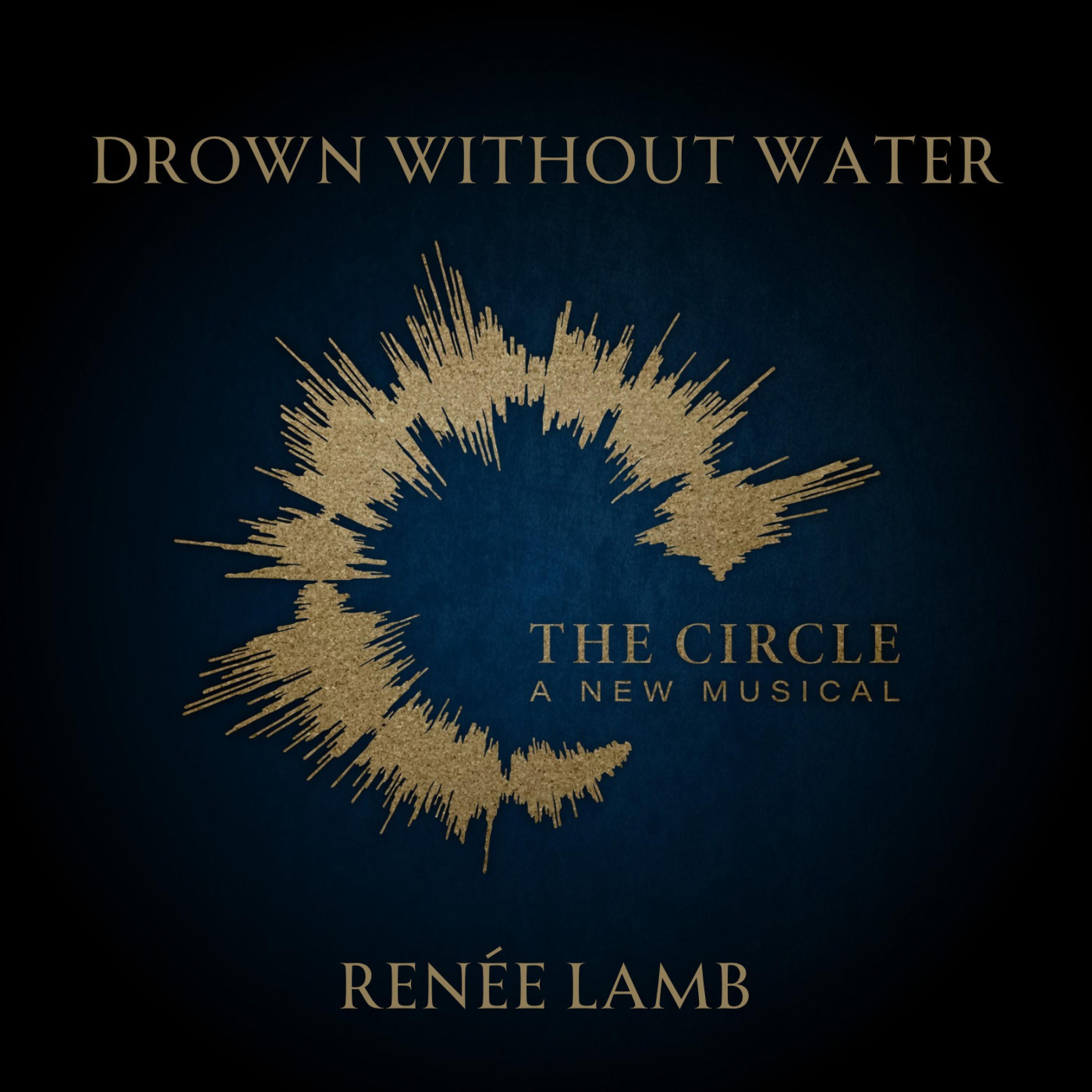Drown Without Water (feat. Renée Lamb)
