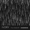 Ivory (IT) - Your Grace