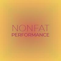 Nonfat Performance