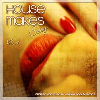 House Makes **** Vol.4