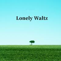 Lonely Waltz