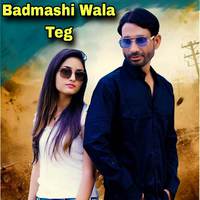 BADMASHI WALA TEG