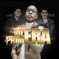 De Vilera a Primera (feat. Victor Baloa & Jose Miguel Frias) (Los Primera Mix)