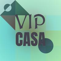 Vip Casa