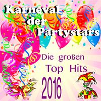 Karneval der Partystars: Die großen Top Hits 2016