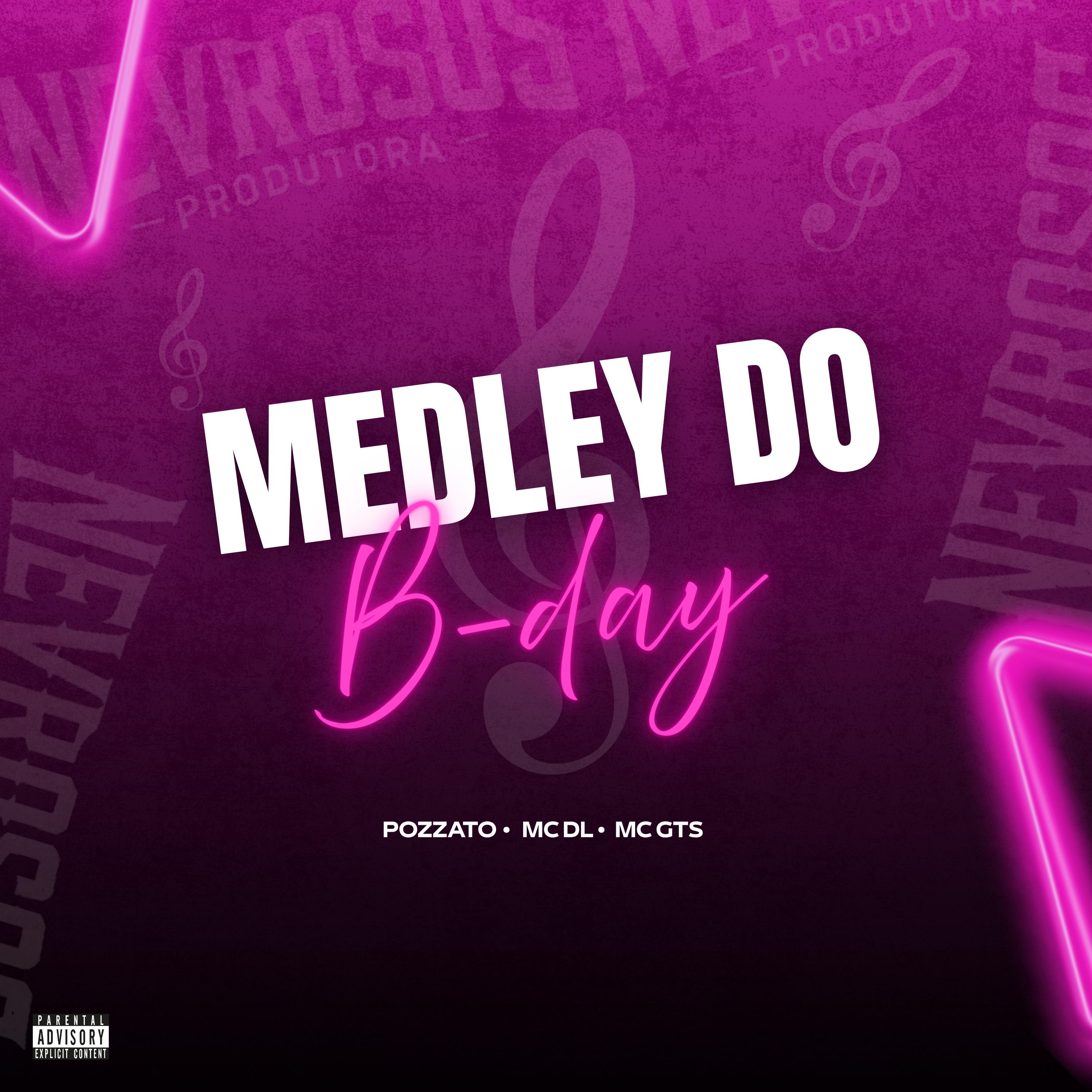 Medley do B-Day