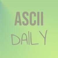 Ascii Daily