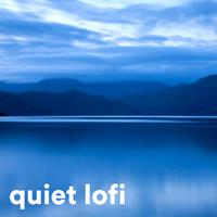 quiet lofi