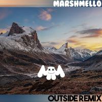 OutSide (Marshmello Remix)