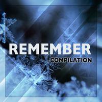 REMEMBER COMPILATION