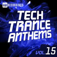 Tech Trance Anthems, Vol. 15