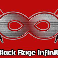 Black Rage Infinity