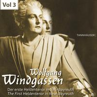 Der erste Heldentenor in Neu-Bayreuth - Wolfgang Windgassen, Vol. 3