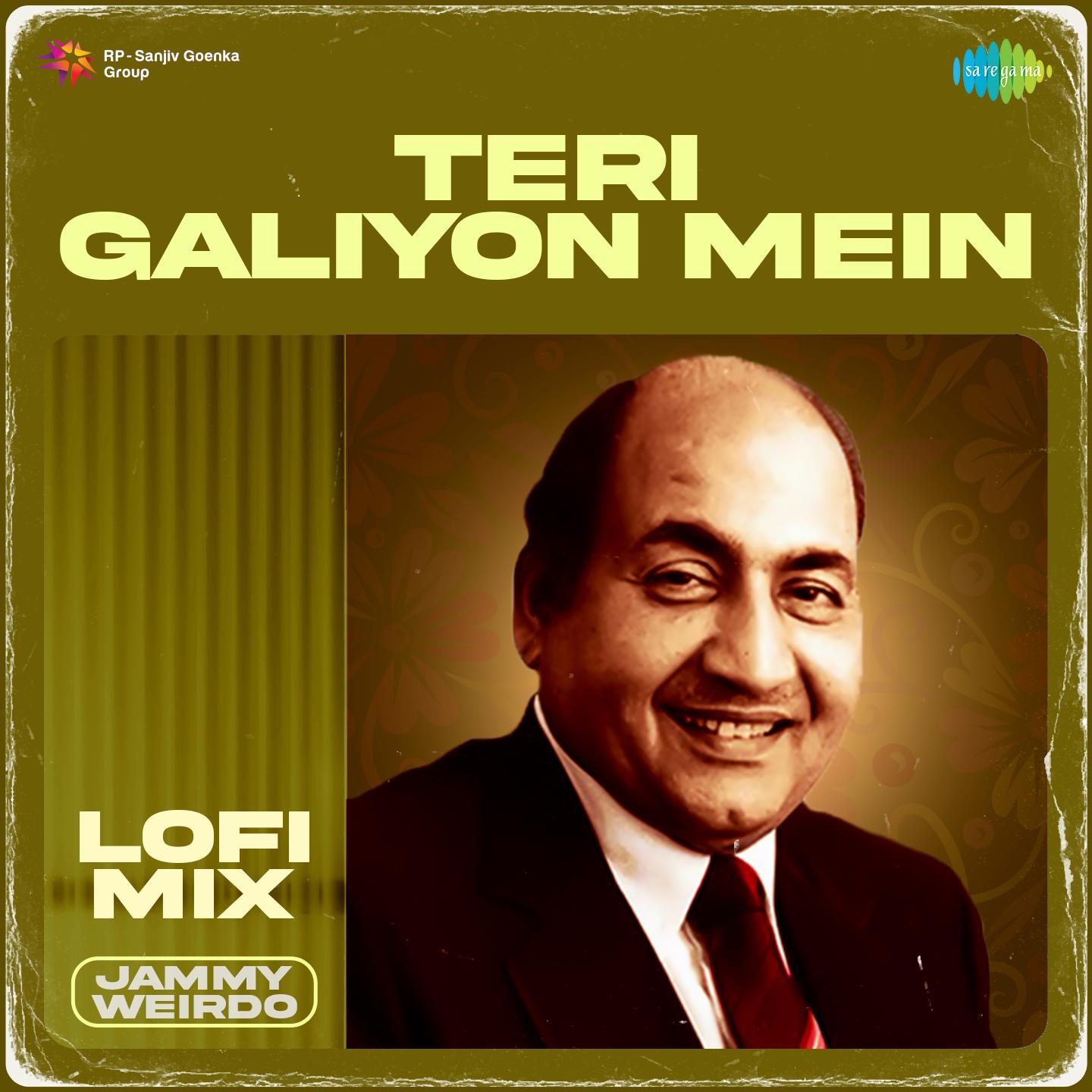 Teri Galiyon Mein Lofi Mix