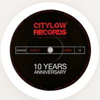 Citylow Records 10 Years Anniversary