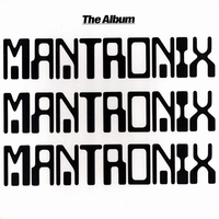 Mantronix: The Album