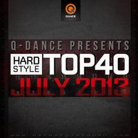 Q-Dance Presents: Hardstyle Top 40 July 2013