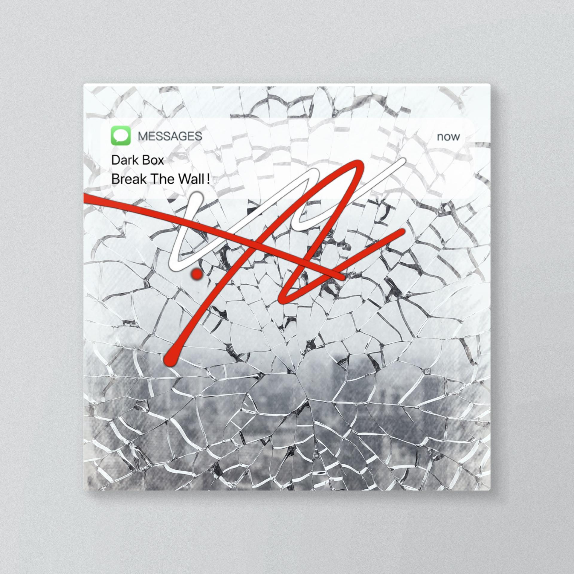 Break The Wall (Prod by SAXON)