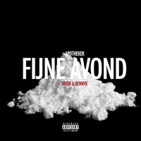 Fijne Avond (feat. Mvdb & Bennyk)