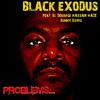 Black Exodus - Problems... (feat. Hassan Haze, Sunny Osiris & El Debarge)