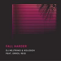 Fall Harder