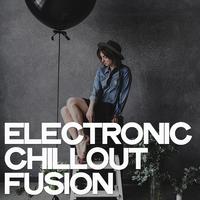 Electronic Chillout Fusion