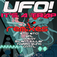 It's A Trap! Remixes