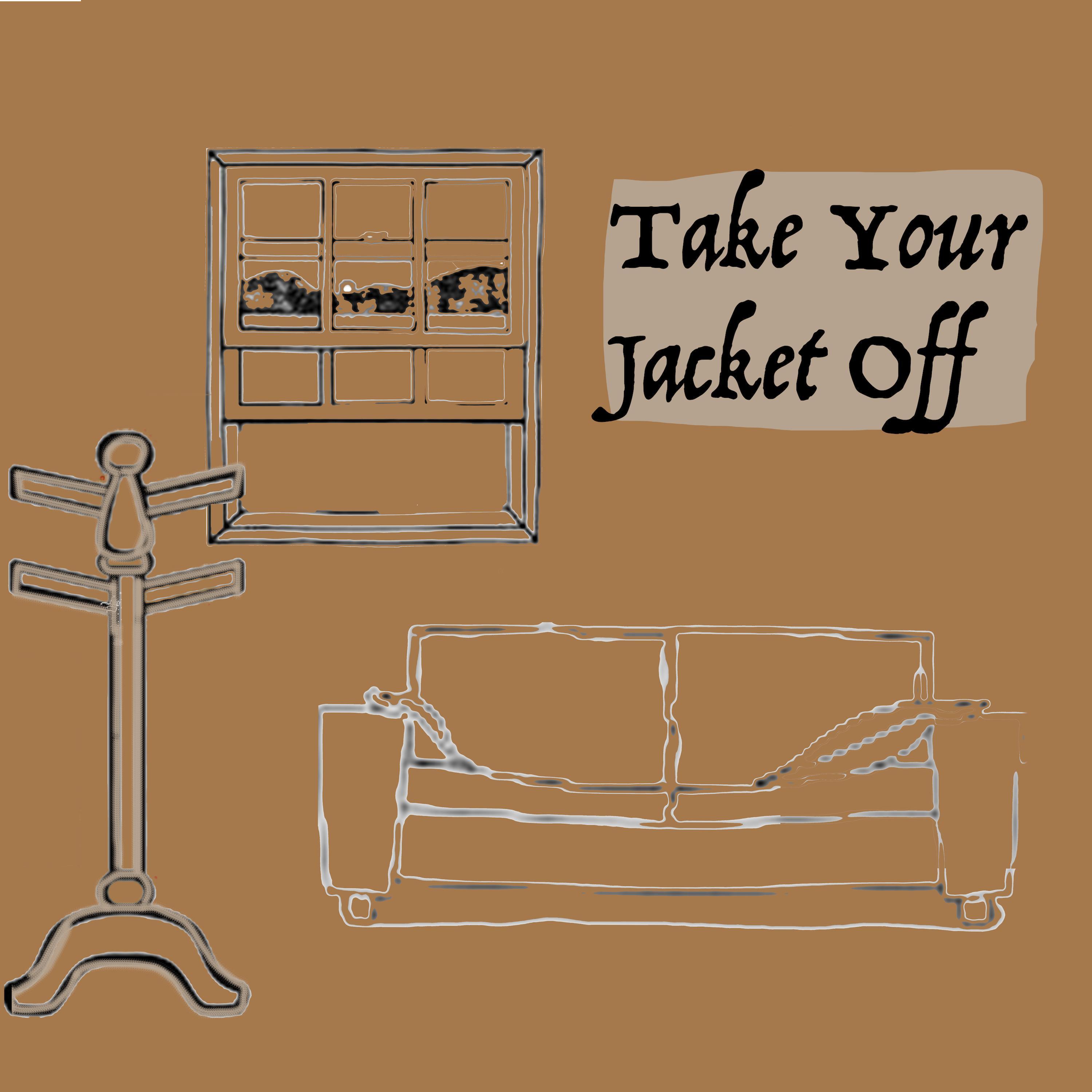 Take Your Jacket Off