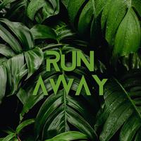 Run Away