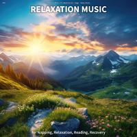 #01 Relaxation Music for Napping, Relaxation, Reading, Recovery