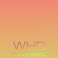 Who Universal