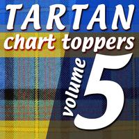 Tartan Chart Toppers - Volume 5