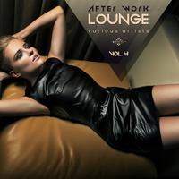 After Work Lounge, Vol. 4