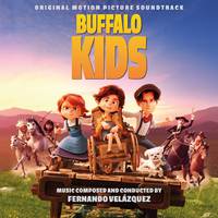 Buffalo Kids (Original Motion Picture Soundtrack)